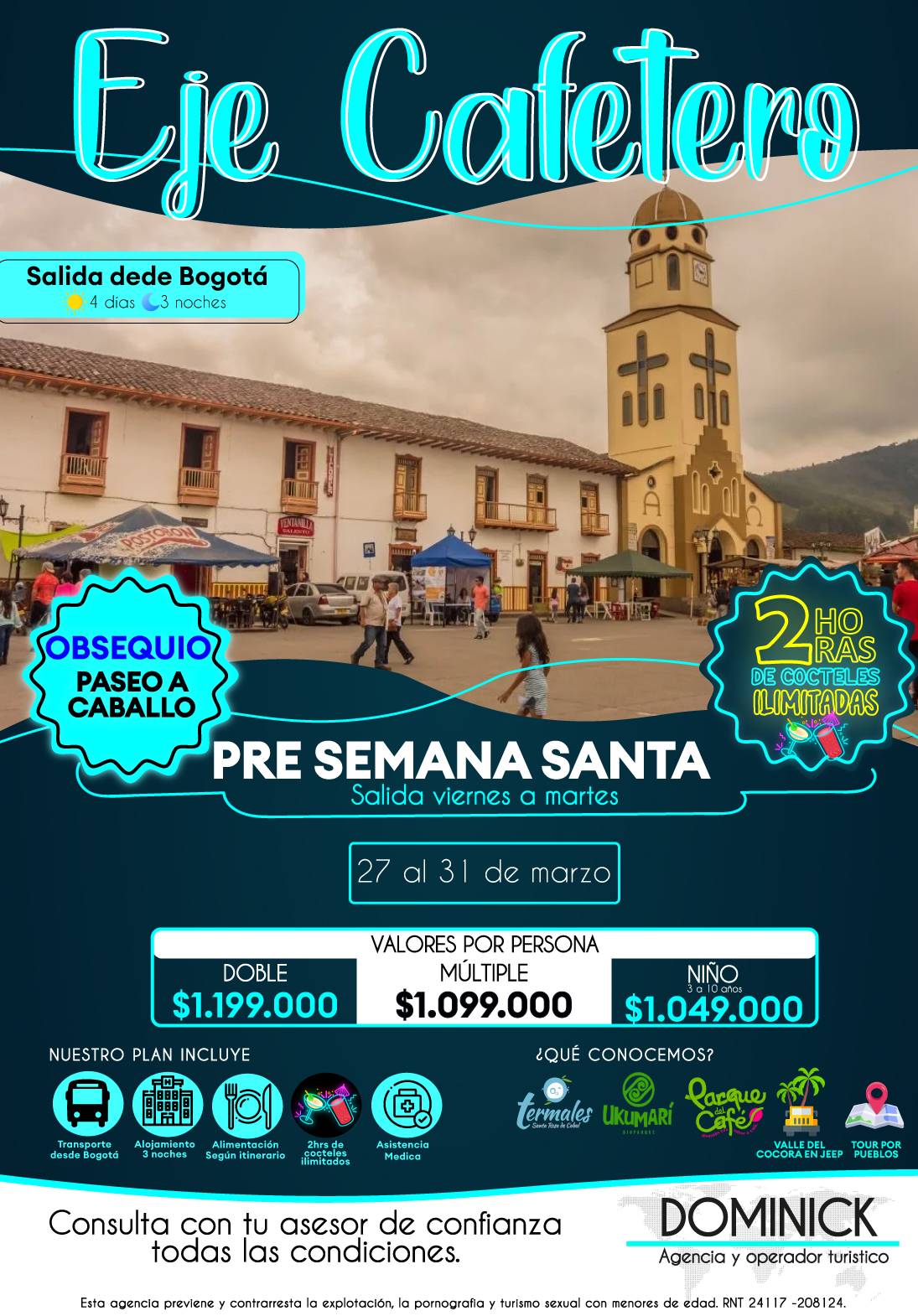 EJE CAFETERO RECARGADO - PRE SEMANA SANTA